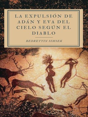 cover image of La Expulsión de Adán y Eva del Cielo según El Diablo